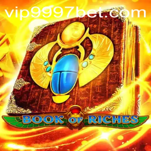 The Thrilling World of BookofRiches: Unveiling the Secrets of 9997bet