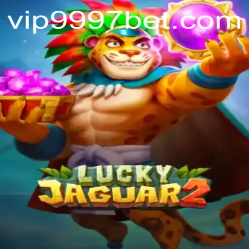 Luckyjaguar2: A Thrilling Gaming Experience with 9997bet